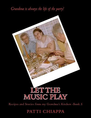 Let the music play: Recipes and Stories from my grandmas kitchen book 5