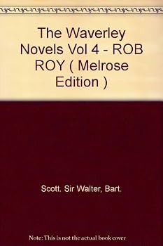 Hardcover The Waverley Novels Vol 4 - ROB ROY ( Melrose Edition ) Book