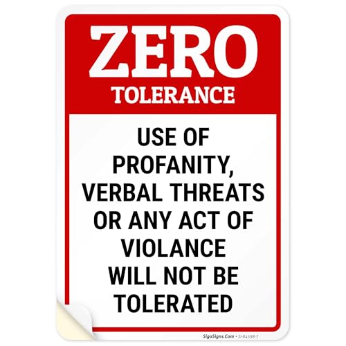 Zero Tolerance Use of Profanity Verbal Threats Or Any Act of Violence Red Sign, 10x7 Inches, 4 Mil Vinyl Decal Stickers Weather Resistant, Made in USA by Sigo Signs