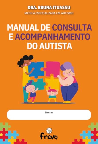 Manual de consulta e acompanhamento do autista