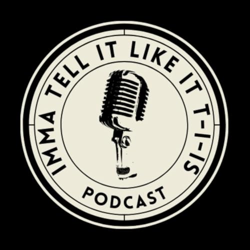 Couverture de Imma Tell It Like It T-I-IS with Jai Shields