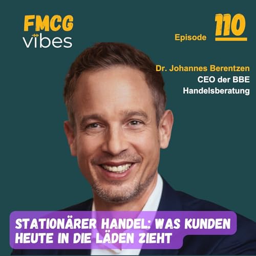 110: Station&auml;rer Handel: Was Kunden heute in die L&auml;den zieht