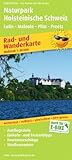 Publicpress Rad- und Wanderkarte Naturpark Holsteinische Schweiz, Eutin, Malente, Plön, Preetz 1:50.000: Rad- und Wanderkarte mit Ausflugszielen, ... 1:50000 (Rad- und Wanderkarte: RuWK)