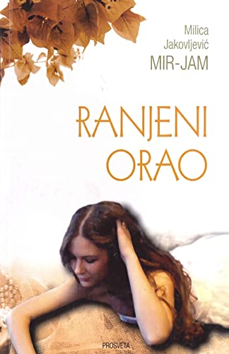 Ranjeni Orao (Serbian Edition)