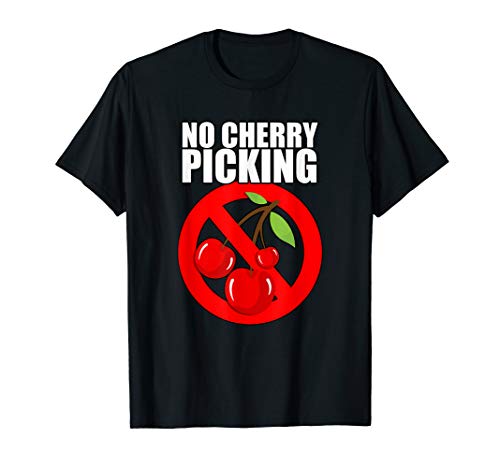No Cherry Picking For Pick Associates AA Picker T-Shirt