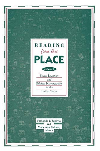 Reading from this Place Vol 1: Social Location & Biblical Interpretation In The U.S.