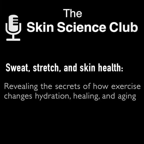 Sweat, Stretch and Skin Health cover art
