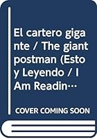 El cartero gigante / The giant postman (Estoy Leyendo / I Am Reading) 9583030627 Book Cover