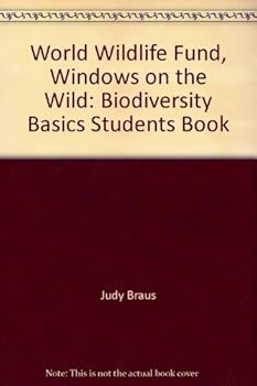 Paperback World Wildlife Fund, Windows on the Wild: Biodiversity Basics (Complete Set) Book