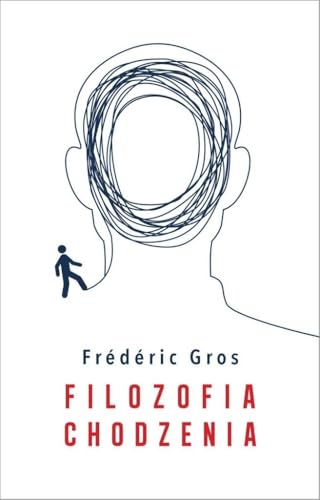 Filozofia chodzenia (Polish Edition) [Polish] 8380151968 Book Cover