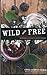 Wild and free: Cooking from nature