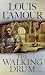 The Walking Drum: A Novel