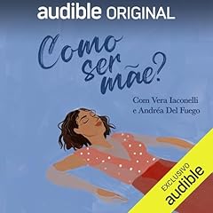 Como ser m&atilde;e? cover art