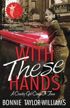 Paperback With These Hands: A Country Girl Came to Town Book