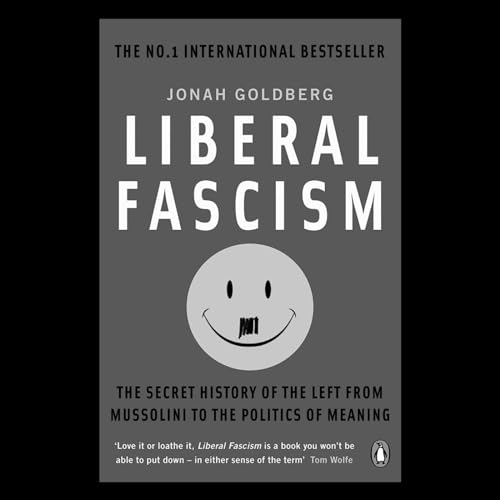 Review: Liberal Fascism by Jonah Goldberg Podcast Por  arte de portada