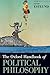 The Oxford Handbook of Political Philosophy (Oxford Handbooks)