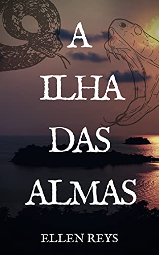 A Ilha das Almas