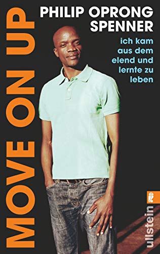 Move on up: Ich kam aus dem Elend und lernte zu leben Move on up: Ich kam aus dem Elend und lernte zu leben
