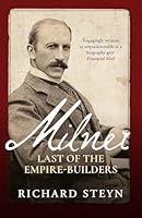 Icon Books Milner Last of the Empire Builders. 183773223X Book Cover