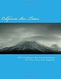 2017 California Baby Bar Exam Outlines For First Year Law Students