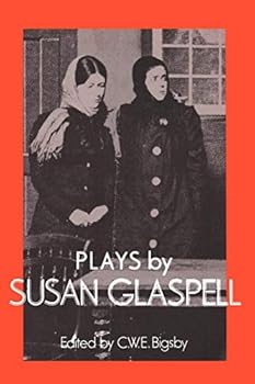 Paperback Plays by Susan Glaspell (British and American Playwrights) Book