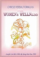 Chinese Herbal Formulas for Women's Wellness 0941942430 Book Cover