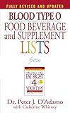 D'Adamo's, Whitney's Blood Type O Food (Blood Type O Food, Beverage and Supplemental Lists by Peter J. D'Adamo and Catherine Whitney (Mass Market Paperback - Jan. 8, 2002))