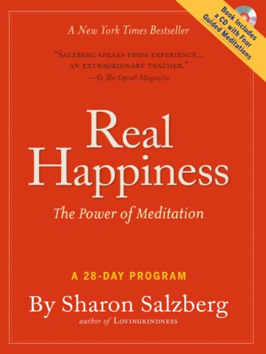 Real Happiness: The Power of Meditation: A 28-Day Program Paperback – Print + CD, December 29, 2010