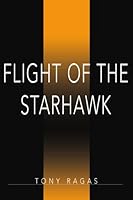 FLIGHT OF THE STARHAWK 0595386164 Book Cover