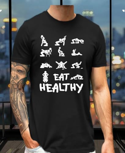 Eat Healthy Funny Adult Humor T-Shirt Crude Sexual Joke Gag Tee for Men and Women Offensive Graphic Logo Shirt2