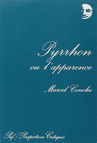 Pyrrhon ou l'apparence (French Edition)