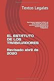 EL ESTATUTO DE LOS TRABAJADORES: Real Decreto Legislativo 2/2015, de 23 de octubre, por el que se ap