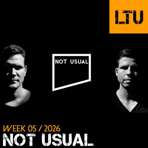 Not Usual - WEEK-05 | 2026 LTU-Podcast