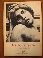 Michelangelo: Sculptures II B000B3IDPU Book Cover