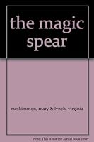 the magic spear B000NYKM9C Book Cover