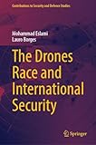 The Drones Race and International Security