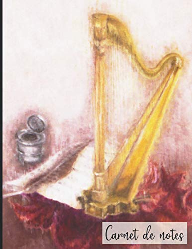livre Carnet de notes: Journal ligné - Harpe | 8.5x11 pouces, 110 pages | Cadeau pour harpistes et mélomanes