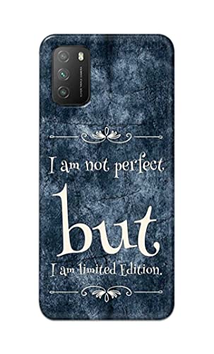 Image of Printed Hard Back Cover Case for Mi Poco M3 Back Cover (I Am Not Perfect I Am Limited Edition) -1803