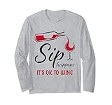 Sip Happens It's Ok To Wine - Bebedero de Copa de Vino Tinto Divertido Manga Larga