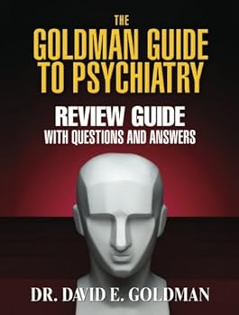 Paperback The Goldman Guide To Psychiatry Review Guide With Questions and Answers Book