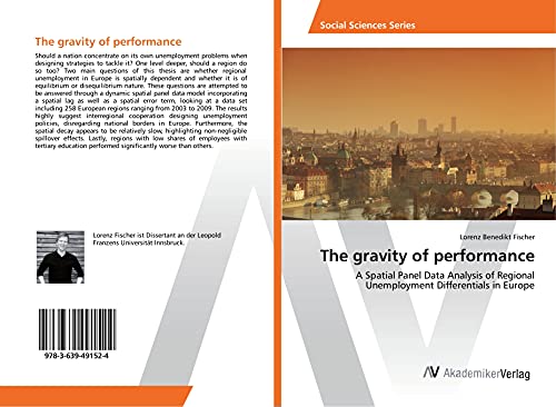 The gravity of performance: A Spatial Panel Data Analysis of Regional Unemployment Differentials in Europe