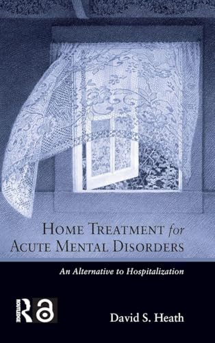 Home Treatment for Acute Mental Disorders