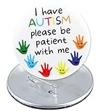 I Have Autism, Please Be Patient With Me Button, Large Awareness Accessories for Clothing, Backpacks, and Hats, 2.25 Inches