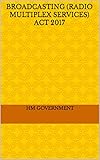 radio multiplex cockpit sx  Broadcasting (Radio Multiplex Services) Act 2017 (English Edition)