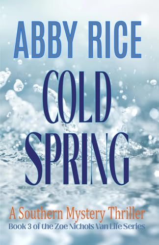 Cold Spring: A Southern Mystery Thriller (Book ... B0DBGBGTV5 Book Cover