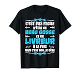 Cadeau Idéal pour livreur, t-shirt fantaisie pour métier Livraison t-shirt amusant pour livreur. Pour tout livreur fier de son métier. Cadeau humoristique pour livreur motif drôle pour livreur maillot livreur