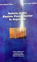Reform of the Electric Power Sector in Argentina 9504369871 Book Cover