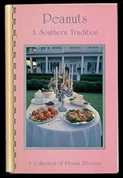 Paperback Peanuts: A Southern Tradition [Unknown] Book