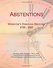 Abstentions: Webster's Timeline History, 1730 - 2007