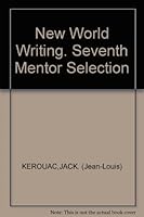 New World Writing. Seventh Mentor Selection B003I20Y2G Book Cover